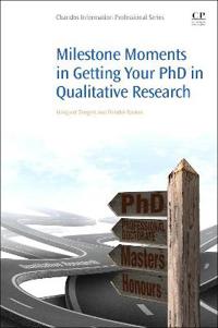 Milestone Moments in Getting Your Ph.D. in Qualitative Research