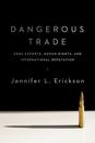 Dangerous Trade