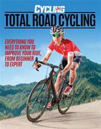 Cycling Plus: Total Road Cycling