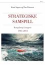 Strategiske samspill: Kongsberg gruppens historie 1987-2014