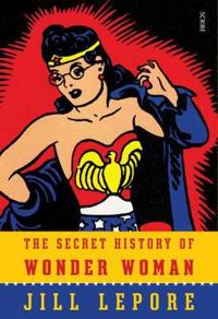 Secret History of Wonder Woman