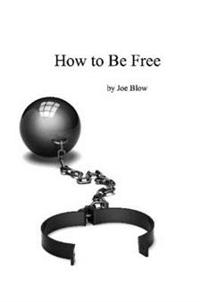 How to Be Free