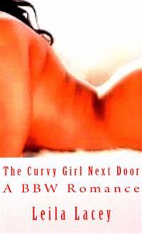 The Curvy Girl Next Door: A Bbw Romance