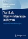 Vertikale Kleinwindanlagen in Bayern