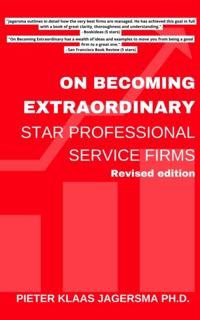 On Becoming Extraordinary: Star Professional Service Firms