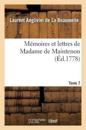 M?moires Et Lettres de Madame de Maintenon. T. 7