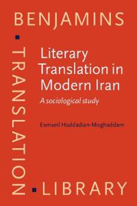 Literary Translation in Modern Iran
