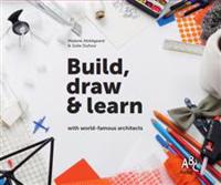 Build, draw & learn with world-famous architects