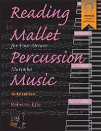 Reading Mallet Percussion Music: For Four-Octave Marimba, Book & CD