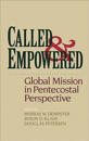 Called and Empowered – Global Mission in Pentecostal Perspective