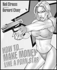 How to Make Money Like a Porn Star