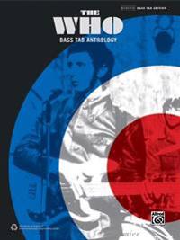 The Who -- Bass Tab Anthology: Authentic Bass Tab