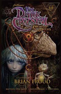 Jim Henson's the Dark Crystal - Creation Myths 3