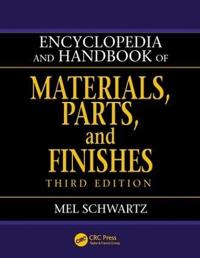 Encyclopedia and Handbook of Materials, Parts, and Finishes