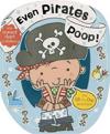 Even Pirates Poop