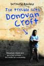 The Trouble with Donovan Croft