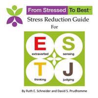 Estj Stress Reduction Guide