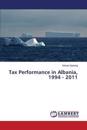 Tax Performance in Albania, 1994 - 2011