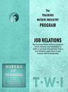 Training Within Industry: Job Relations