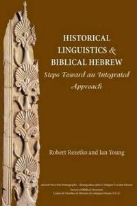 Historical Linguistics and Biblical Hebrew
