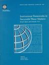 Institutional Frameworks in Successful Water Markets