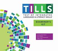 Test of Integrated Language & Literacy Skills (Tills) Examiner's Kit
