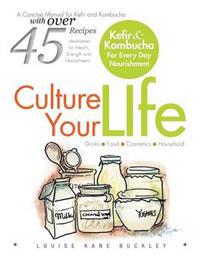 Culture Your Life