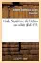 Code Napoléon: de l'Action En Nullité