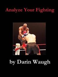 Analyze Your Fighting
