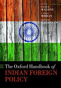 The Oxford Handbook on Indian Foreign Policy