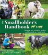 Smallholder's Handbook: Keepingcaring for poultrylivestock on a small scale