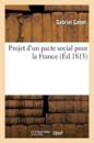 Projet d'Un Pacte Social Pour La France