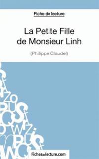 La Petite Fille de Monsieur Linh de Philippe Claudel (Fiche de lecture)