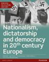 Edexcel AS/A Level History, Paper 1&2: Nationalism, dictatorship and democracy in 20th century Europe Student Book + ActiveBook