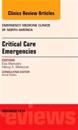 Critical Care Emergencies, an Issue of Emergency Medicine Clinics of North America: Volume 32-4