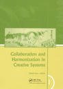 Collaboration and Harmonization in Creative Systems, Two Volume Set