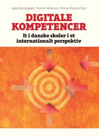 Digitale Kompetencer: It I Danske Skoler I Et Internationalt Perspektiv