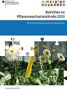 Berichte zu Pflanzenschutzmitteln 2010