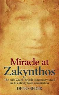 Miracle at Zakynthos: The Only Greek Jewish Community Saved in Its Entirety from Annihilation