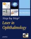 Step by Step: Laser in Ophthalmology