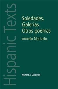 Soledades / Galerías / Otros Poemas