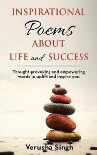Inspirational Poems about Life and Success