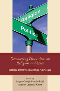 Decentering Discussions on Religion and State