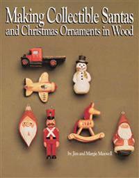 Making Collectible Santas & Christmas Ornaments in Wood