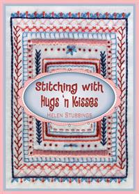 Stitching With Hugs 'n Kisses