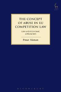 The Concept of Abuse in EU Competition Law