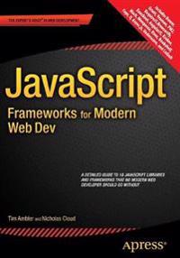 JavaScript Frameworks for Modern Web Dev