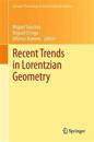 Recent Trends in Lorentzian Geometry