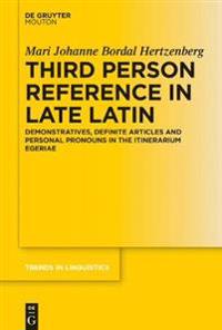 Third Person Reference in Late Latin