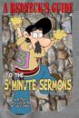A Redneck's Guide To The 5 Minute Sermons